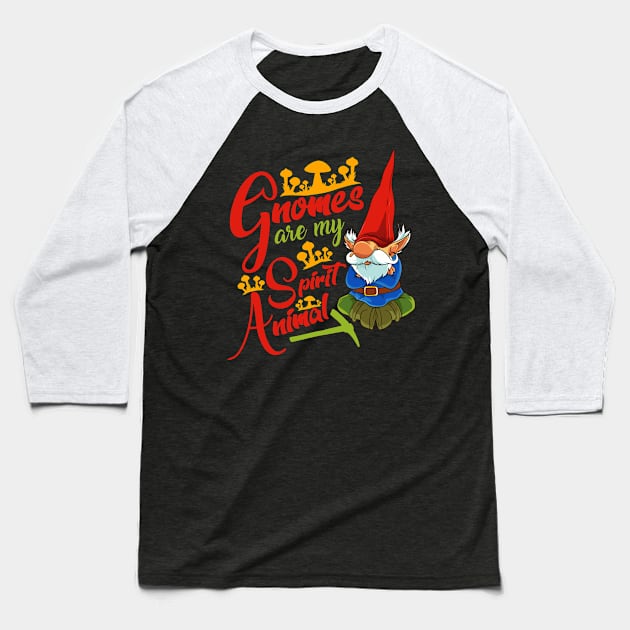 Funny Gnomes Are My Spirit Animal Cute Gnome Fans Baseball T-Shirt by theperfectpresents